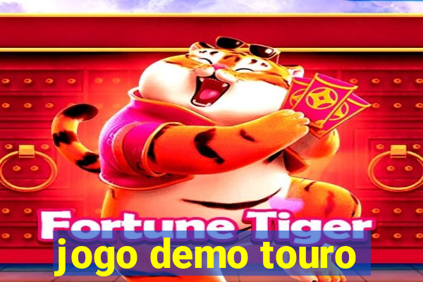 jogo demo touro